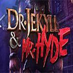 Dr. Jekyll & Mr. Hyde